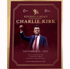 BUILDING A LEGACY REMEMBERING CHARLIE KIRK September 21st 2025 Glendale Poster