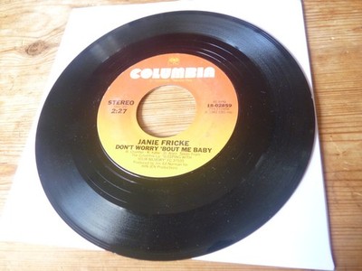 Janie Fricke US USA 7'' Dont Worry Bout Me Baby plays VG+ Always Columbia