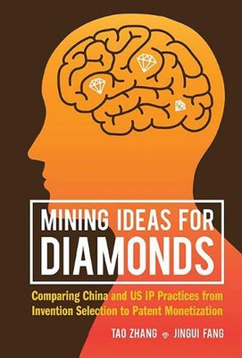Mining Ideas For Diamonds: Comparing China And Us Ip Practices From Invention Se