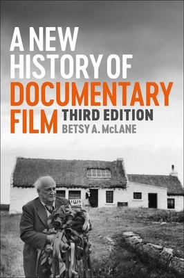 A New History of Documentary Film By Betsy A. McLane - New Copy - 9781501385155