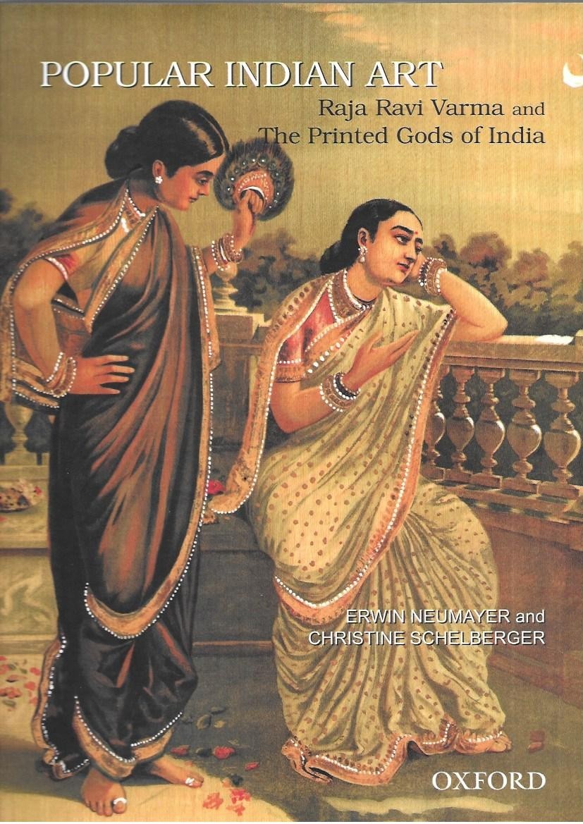 Popular Indian Art: Raja Ravi Varma and The Printed Gods of India Hardback