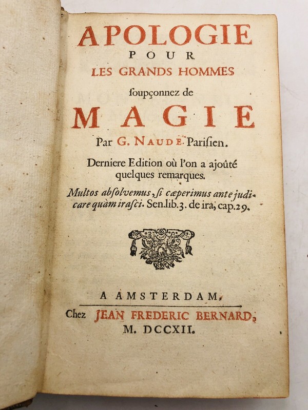 Gabriel Naudé, Apologie pour les grands hommes soupçonnez de magie, 1712