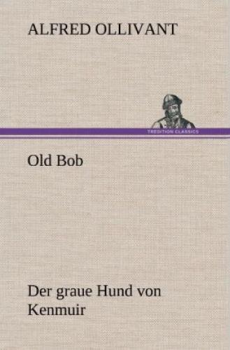 Old Bob - Der Graue Hund Von Kenmuir 2114