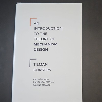 Oxford University Press An Introduction to Mechanism Design HC Börgers