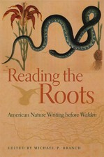 Reading the Roots: American Nature Writing be...