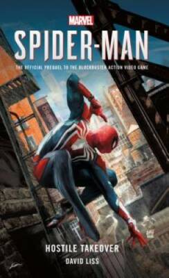 Marvel's SPIDER-MAN: Hostile Takeover - Mass Market Paperback - GOOD