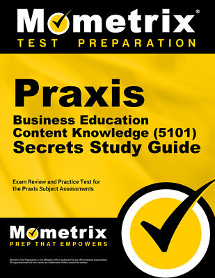 Praxis Business Education: Content Knowledge (5101) Secrets [2nd Edition]