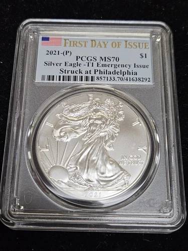 2021-P Silver Eagle PCGS MS70 Emergency Issue Type I FIRST DAY OF ISSUE