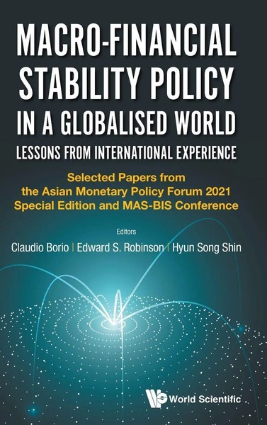 Borio Claudio | MACRO-FINANCIAL Stability Policy In A Globalised World | Buch-image