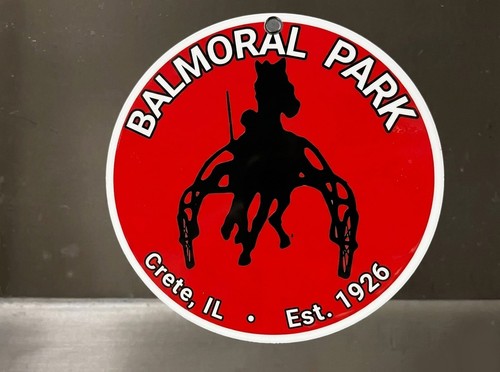 Balmoral Park Horse Racing Track • Crete Chicago IL Metal Sign