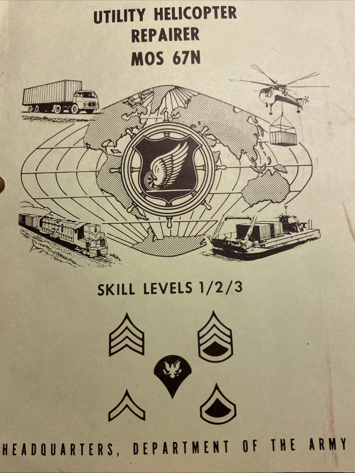 1978 Soldier's UTILITY HELICOPTER REPAIRER FM 55-67N MOS 67N Skill 1/2 ...