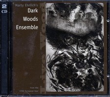 CD Marty Ehrlich's Dark Woods Ensemble - Live Wood
