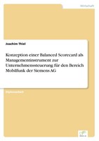 Konzeption Einer Balanced Scorecard Als Managementinstrument Zur Unternehmensste