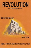 Revolution The Story Of The Early Church - The First Seventeen Years Edwards