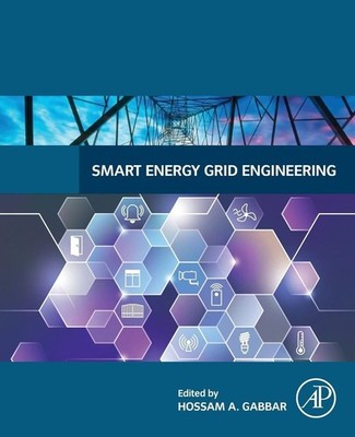 Smart Energy Grid Engineering by Hossam Gabbar (English) Paperback Book