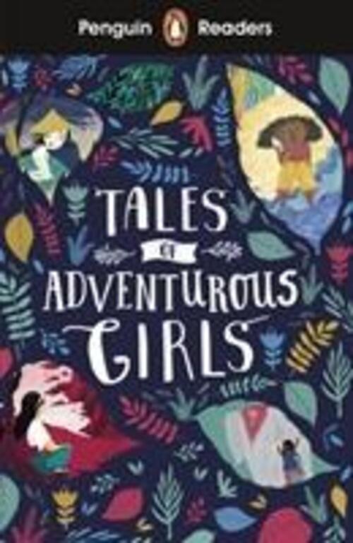 Thumbnail - Penguin Readers Level 1: Tales Of Adventurous Girls (elt Graded