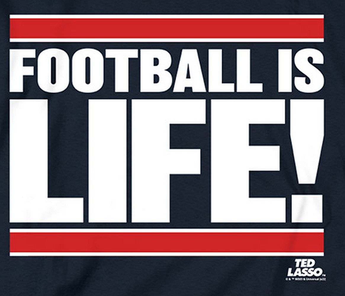Ted Lasso "Football Is Life" Pullover  Hoodie, Sweatshirt or Long Sleeve T-Shirt image 2