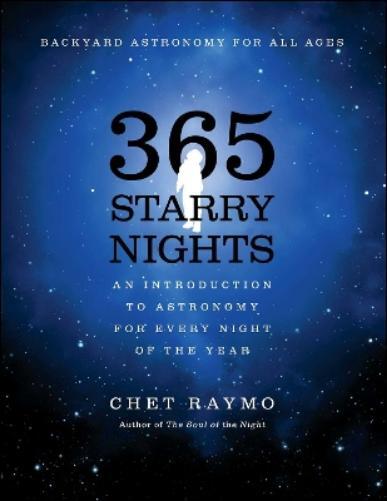 Chet Raymo Three Hundred and Sixty Five Starry Nights (Tascabile)