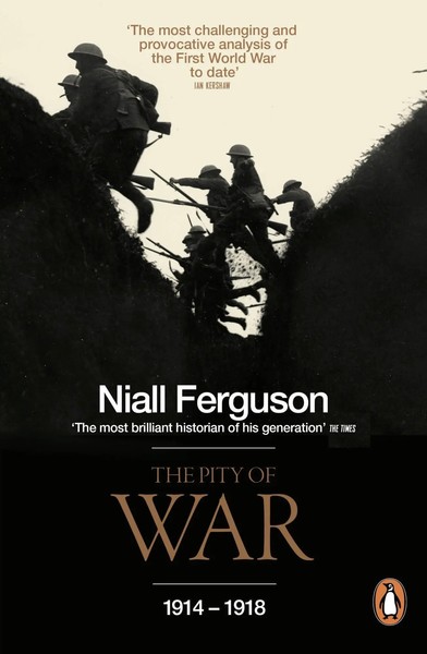 The Pity Of War | Niall Ferguson | Taschenbuch | Xlvi | Englisch | 2009-image