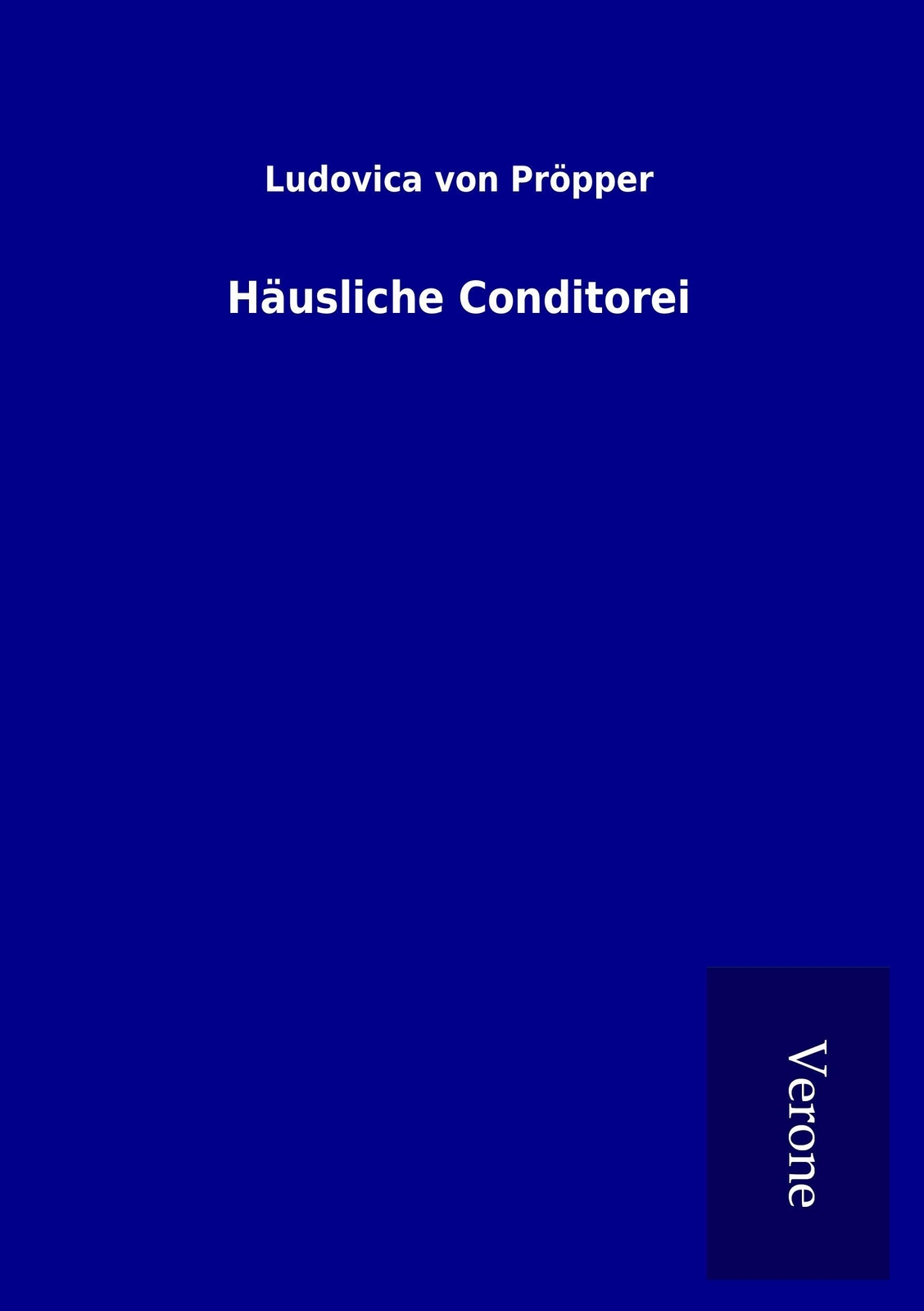 Häusliche Conditorei | Buch | 9789925039630