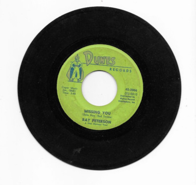 45 RPM DUNES RECORD RAY PETERSON MISSING YOU / YOU THRILL ME