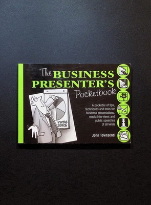 The Business Presenter's Pocketbook (The manager series)