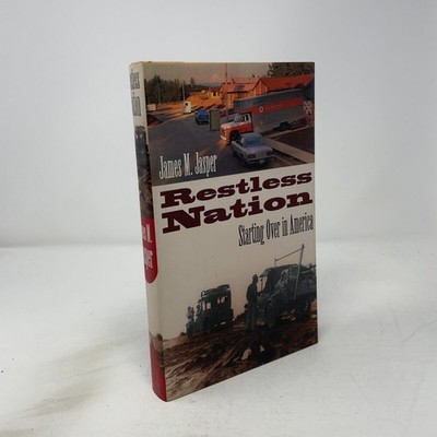Restless Nation by James M. Jasper HC First Edition  Like New 2000