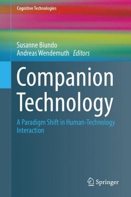 Companion Technology: A Paradigm Shift in Human-Technology Interaction by Susann
