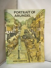 Portrait of Arundel by Rena Gardiner - Illustrated Pb 1986