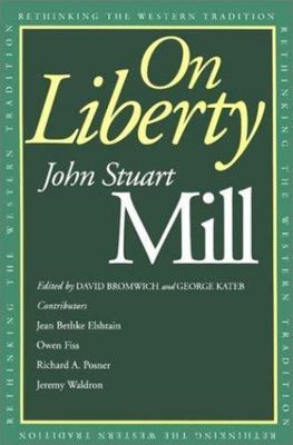 On Liberty (Rethinking the Western Tradition), Mill, John Stuart, Very Good Book