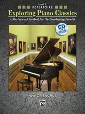 Exploring Piano Classics Ser.: Exploring Piano Classics Repertoire, Bk 2 : A...