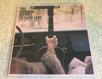 The Reverend Peyton's Big Damn Band - Between the Ditches - Opened, not played