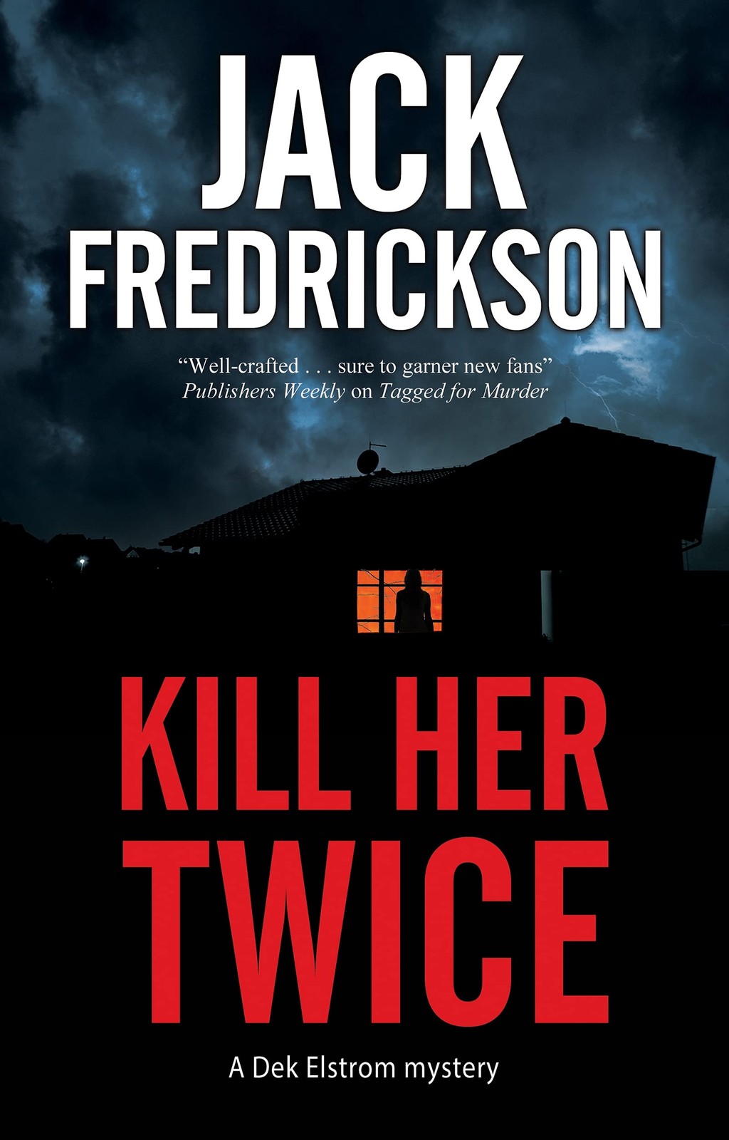 Kill Her Twice Jack Fredrickson - Image 5