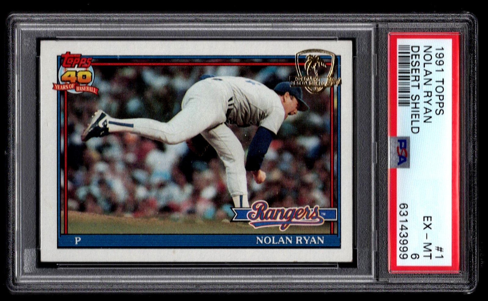 NOLAN RYAN 1991 TOPPS DESERT SHIELD CARD #1 PSA 6 EX-MT BASEBALL RARE ISSUE