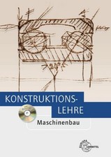 Konstruktionslehre: Maschinenbau Markus Bürg...