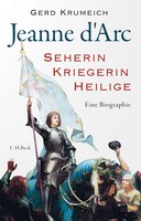 Jeanne D'arc | Seherin, Kriegerin, Heilige | Gerd Krumeich | Deutsch | Buch