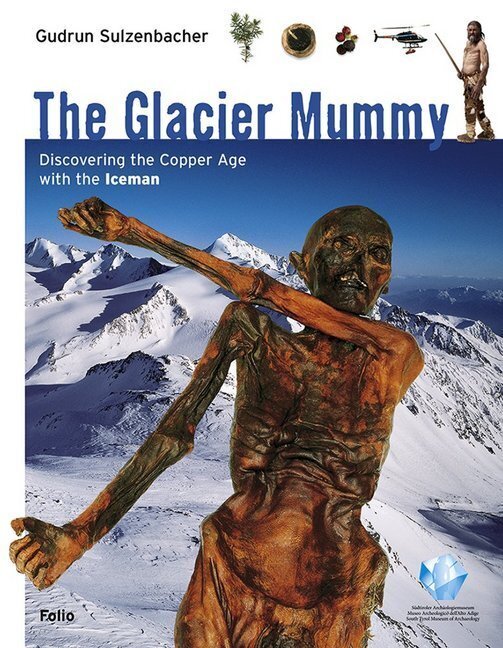 Thumbnail - The Glacier Mummy | Discovering The Copper Age With The Iceman |