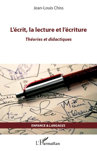 Jean-Louis Chiss | L'éCrit, La Lecture Et L'éCriture | Taschenbuch | FranzöSisch-image