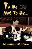Norman Wolfson | To Be Or Not To Be... | Taschenbuch | Englisch (2000)