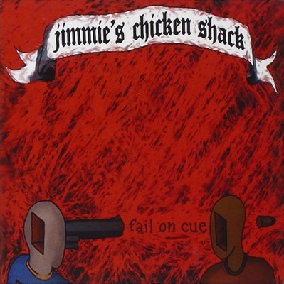 Jimmie's Chicken Shack Fail on Cue (CD) (US IMPORT)