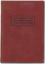 William B RUGGLES / History of the Texas League of Professional Baseball 1st ed