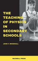 John F. Woodhull | The Teaching Of Physics In Secondary Schools | Taschenbuch