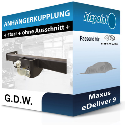 G.D.W. Anhängekupplung starr passend für Maxus eDeliver 9 10.2022-jetzt neu
