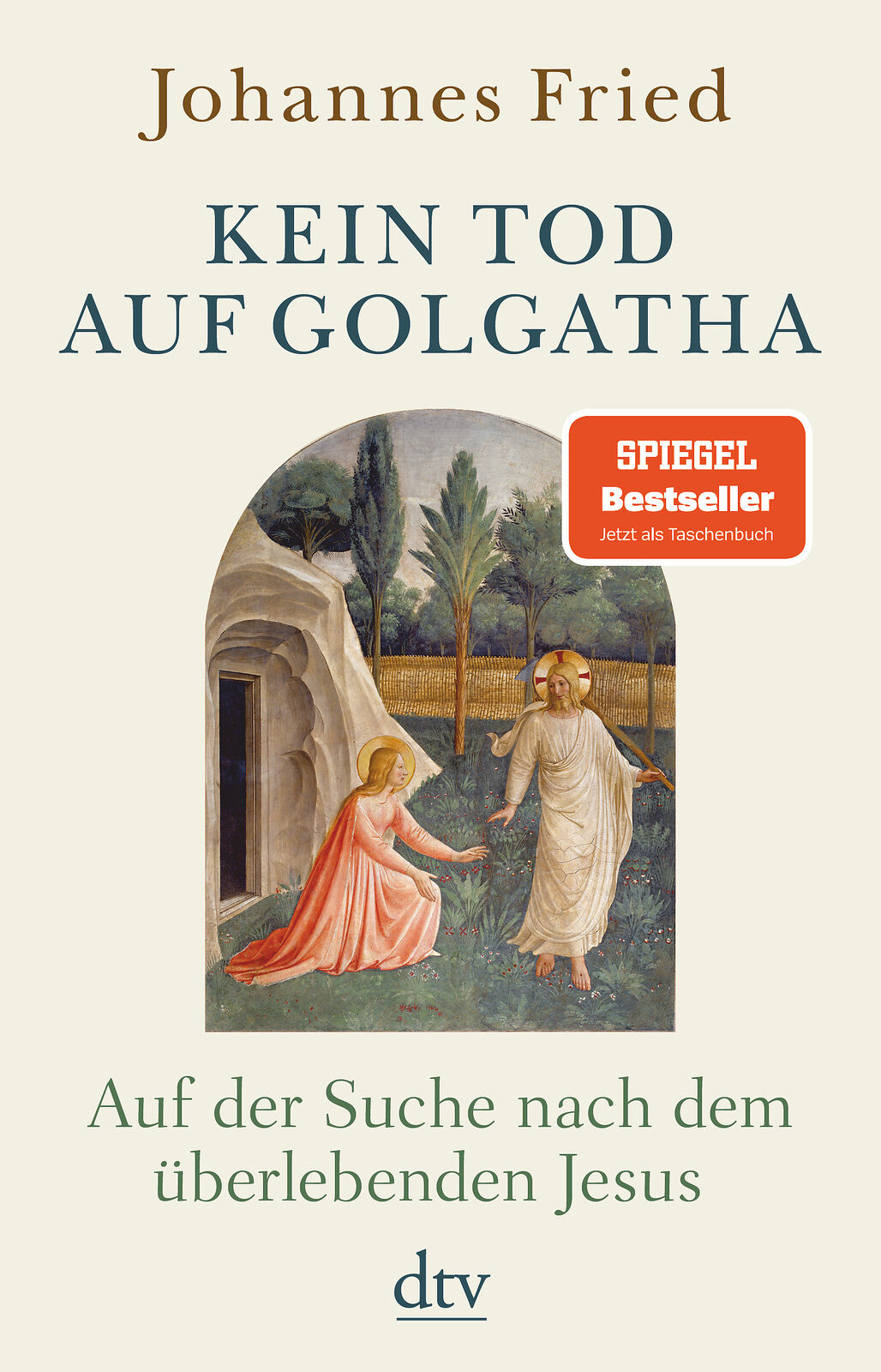 Thumbnail - Johannes Fried / Kein Tod Auf Golgatha