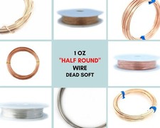 1oz "Half Round" wire Dead Soft Jewelry Sterling Silver Gold Filled Copper Brass
