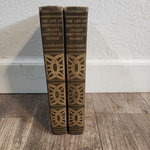 The Life of Benvenuto Cellini Written by Himself, 1906 Volumes I & II Hardcover - Picture 1 of 8