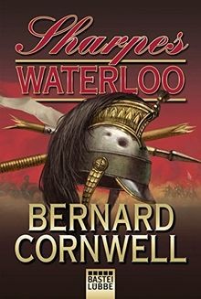 Sharpes Waterloo: Richard Sharpe und der Waterloo-F... | Buch | Zustand sehr gut