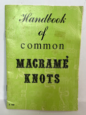 Handbook of Common Macrame Knots 1971 S-100 30 Pages Craft Course Publications
