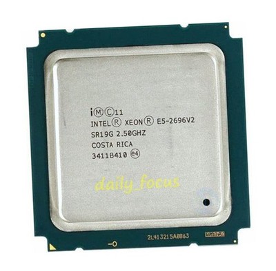   Xeon E5-2696 V2 2.5 GHz LGA2011 12 cores 24 t SR19G CPU Processor 30 MB #qo