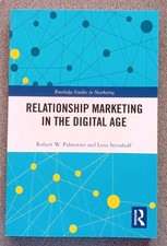 Relationship Marketing in the Digital Age by Lena Steinhoff, Robert W. ...
